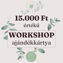 Kép betöltése a galériamegjelenítőbe: Workshop ajándékkártya - 15.000Ft - Tropical Home
